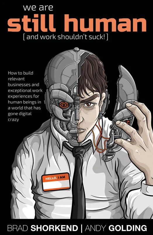 We-Are-Still-Human-by-Brad-Shorkend-and-Andy-Golding